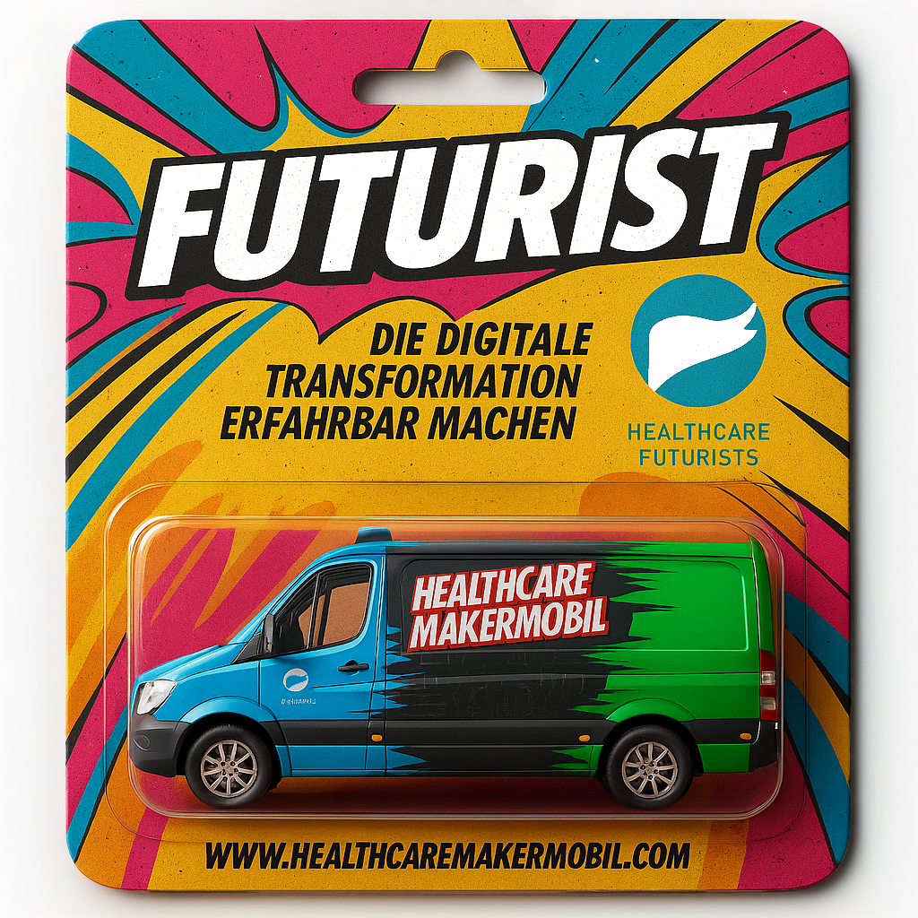 FUTURIST - Die digitale Transformation erfahrbar machen - HealthCare MakerMobil packaging